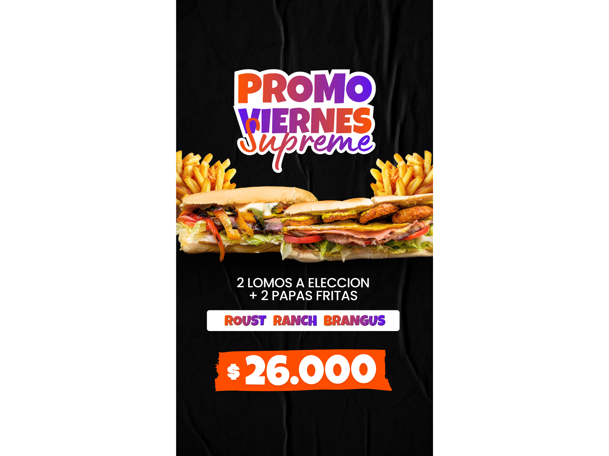 2 Lomos a Eleccion + Papas