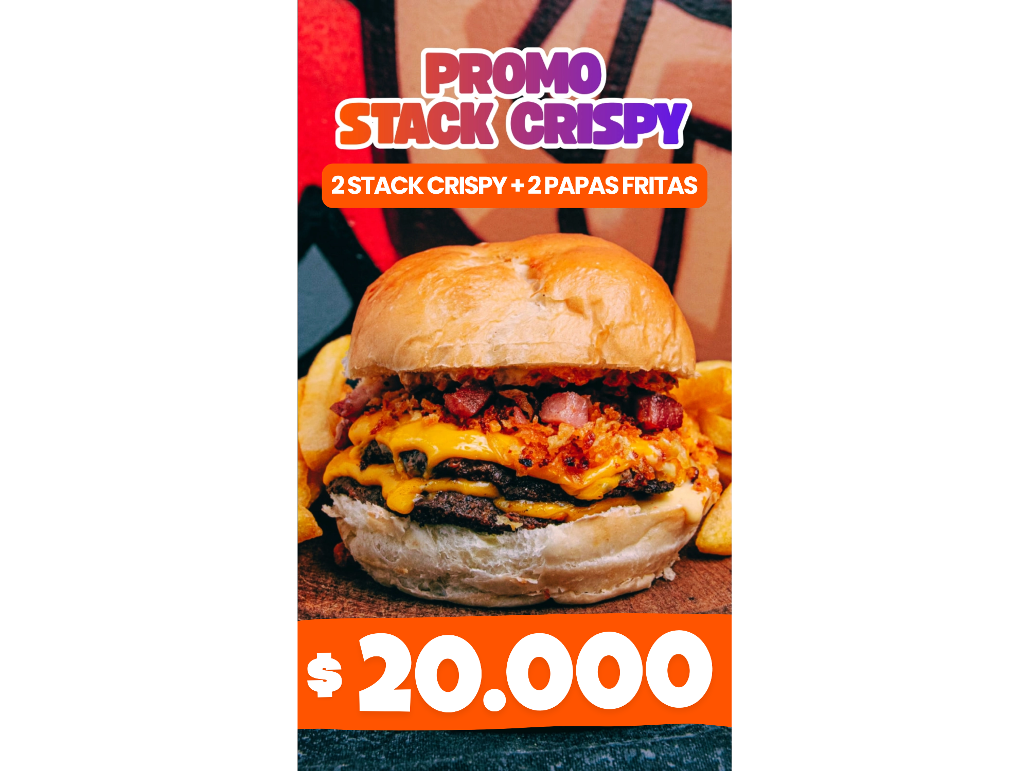 2 Stack Crispy Dobles + Papas
