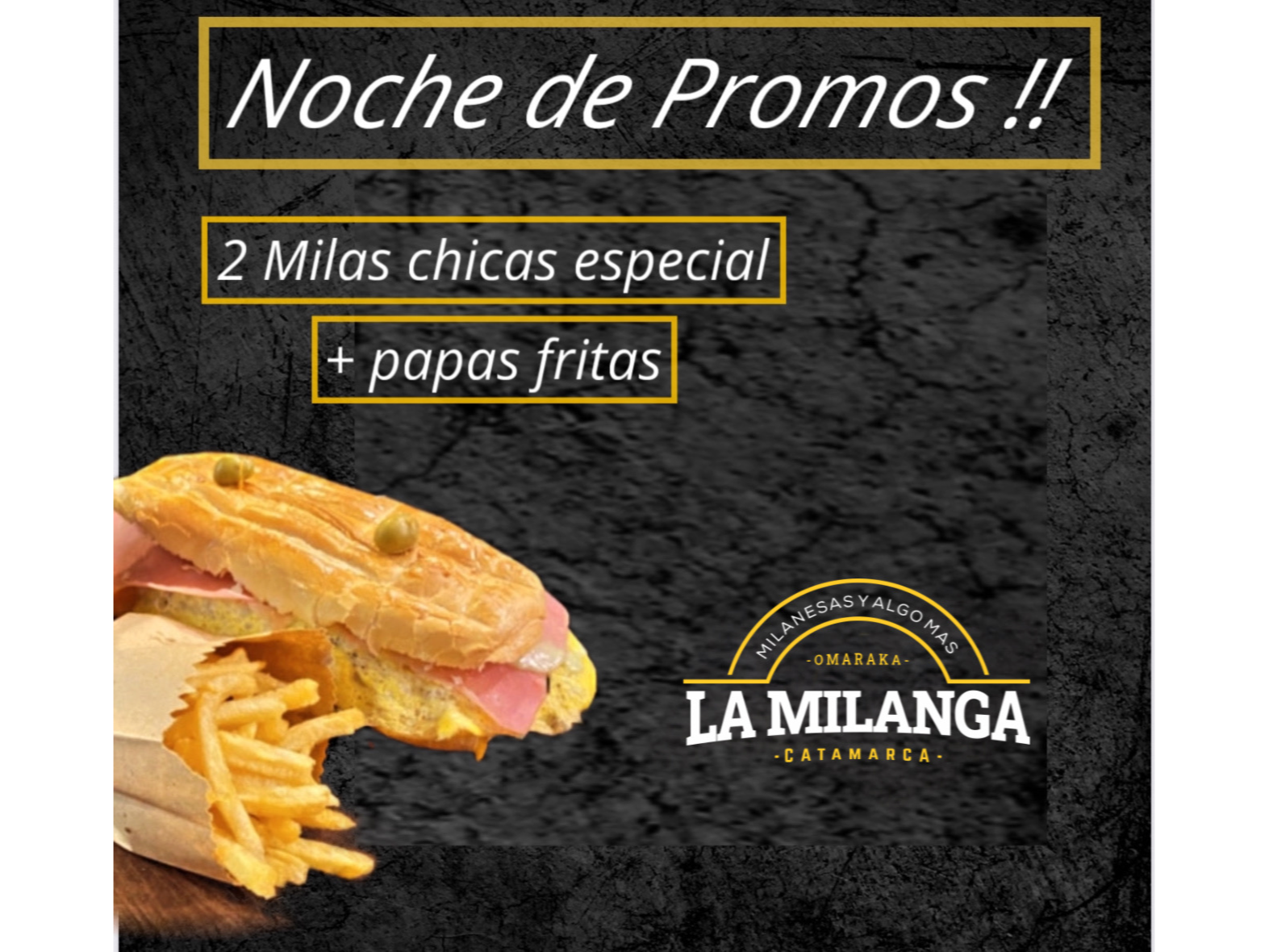 2 Milas chicas especial + papas fritas