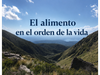 Charla 1 : El alimento en el orden de la vida - 2 hs