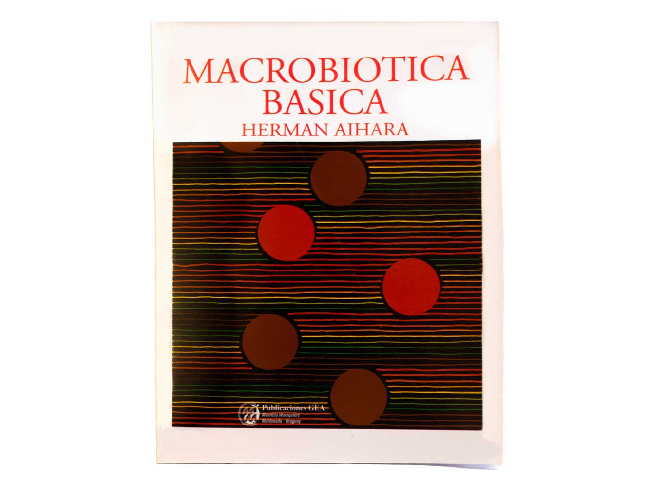 Macrobiótica básica - Aihara, Herman