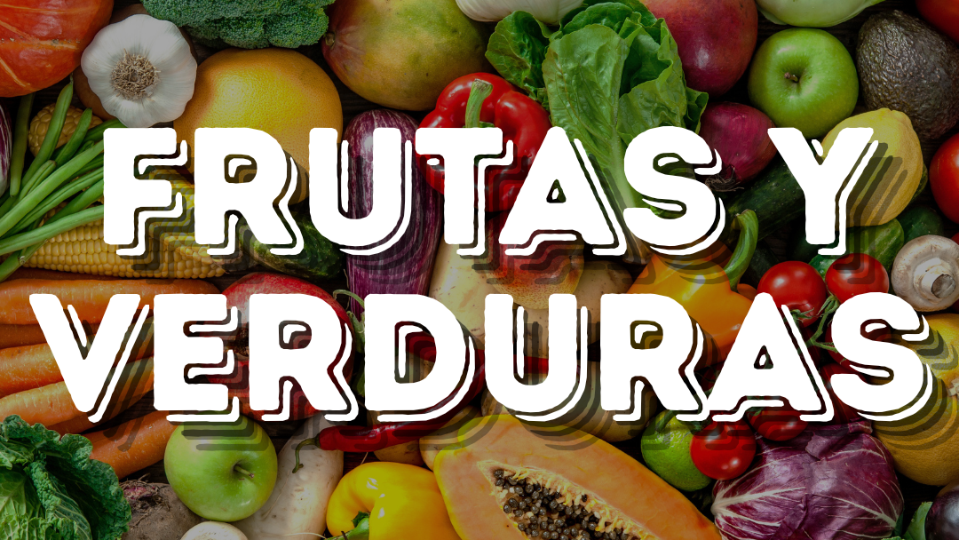 Frutas y verduras