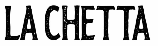 Logo de LA CHETTA