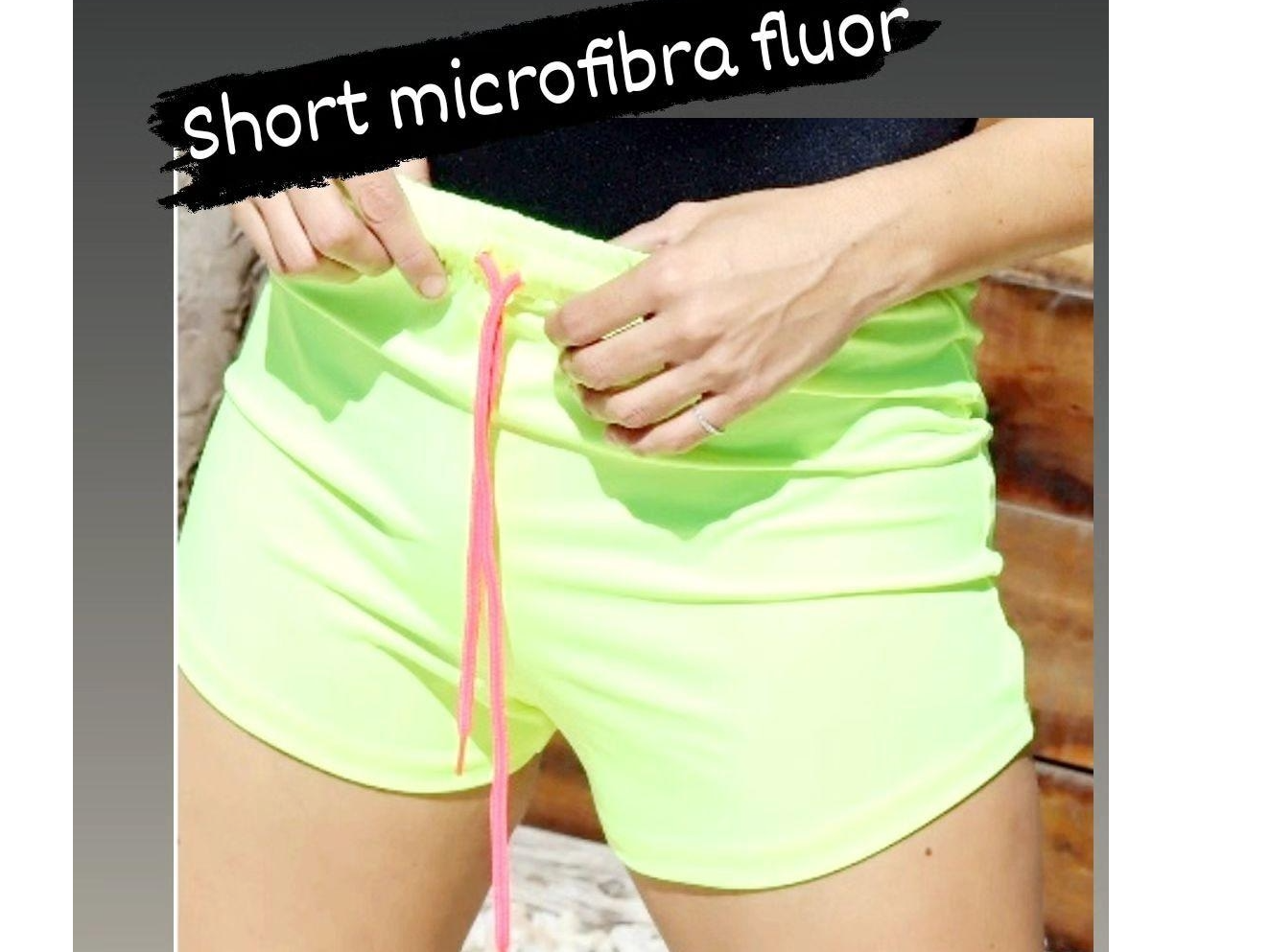 Short microfibra fluor