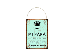 MI PAPÁ ES EL REY DE LA CASA