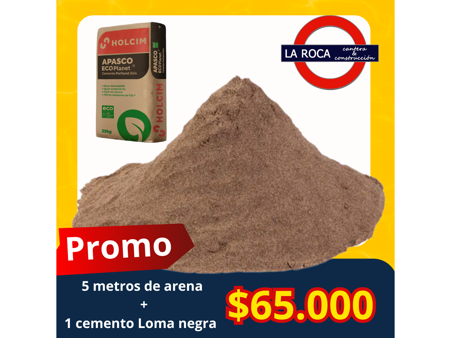 5 metros de arena + 1 cemento Holcim 25KG