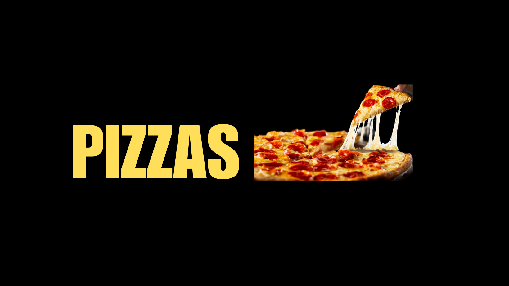 PIZZAS