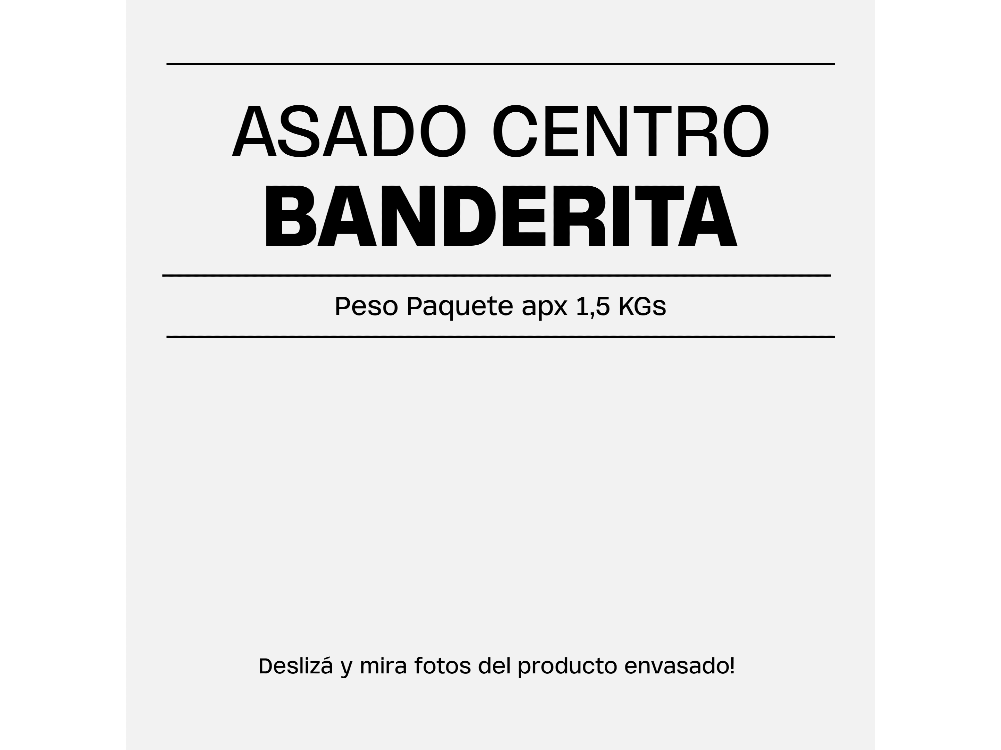 Asado Centro Selección Banderita (3 tiras)