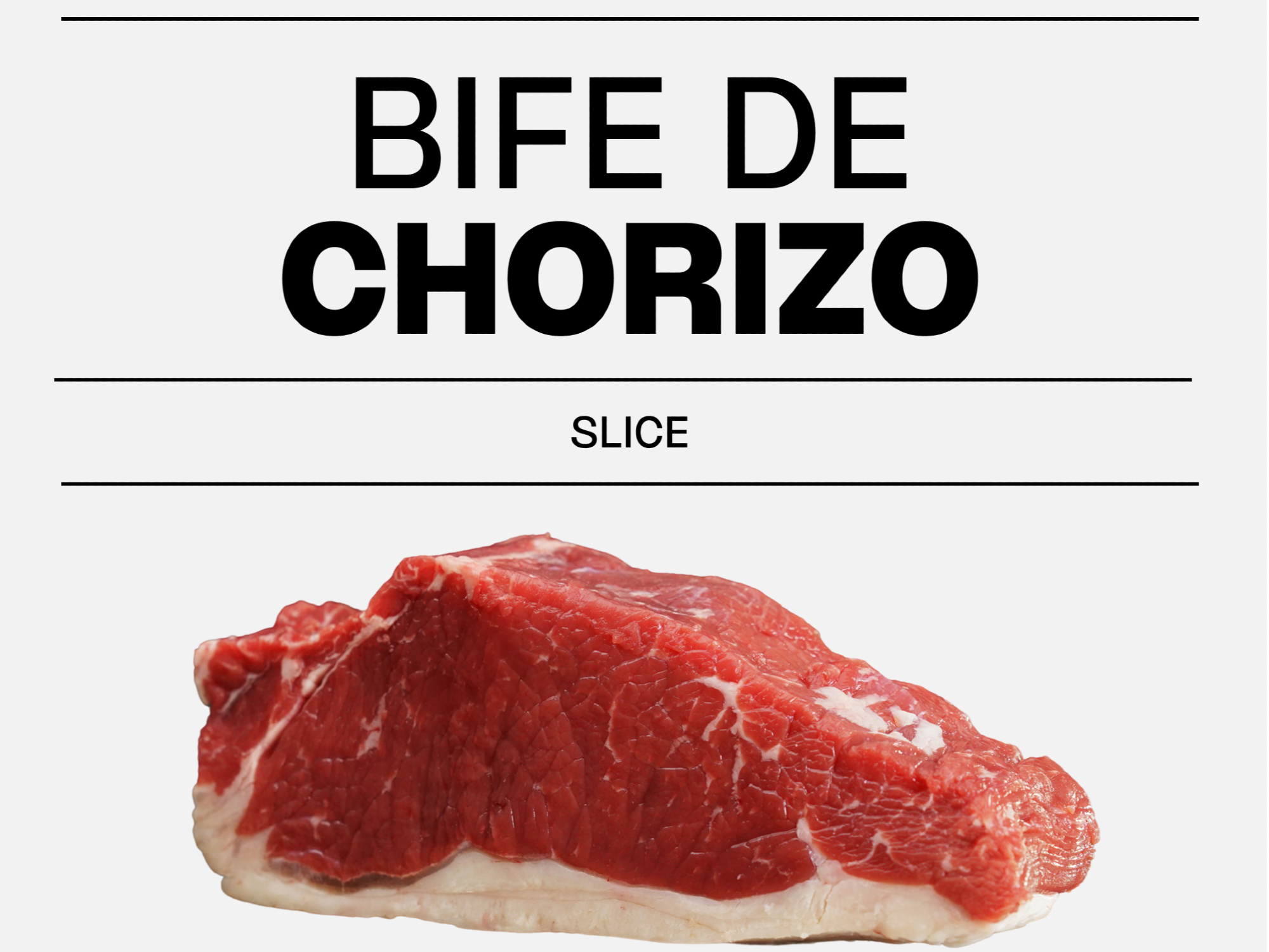 Bife de Chorizo Slice