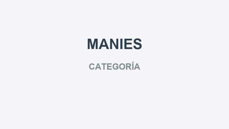 MANIES