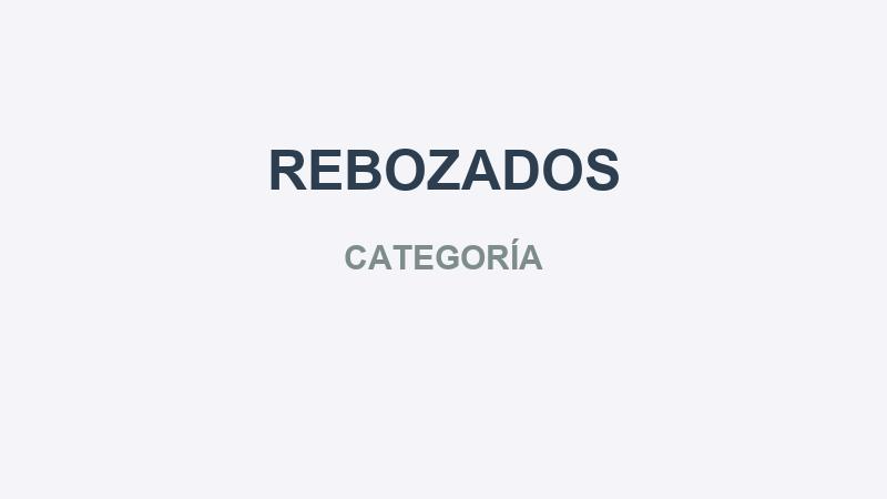 REBOZADOS