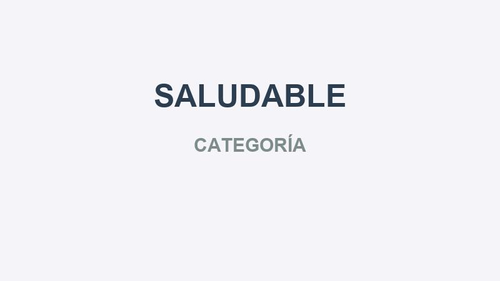 SALUDABLE