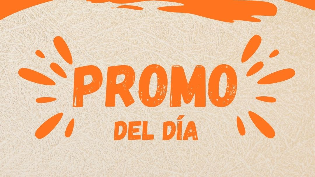 PROMO DEL DIA