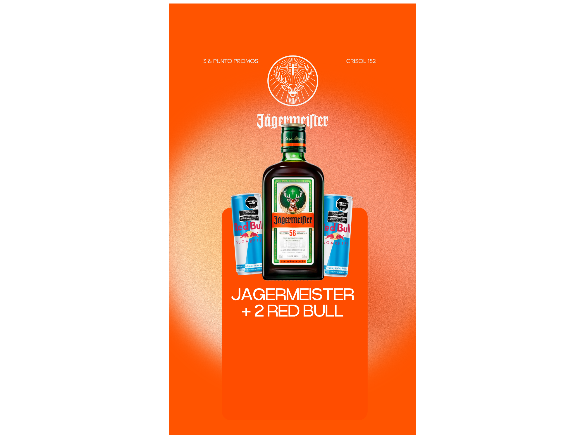 JAGERMEISTER +  2 REDBULL