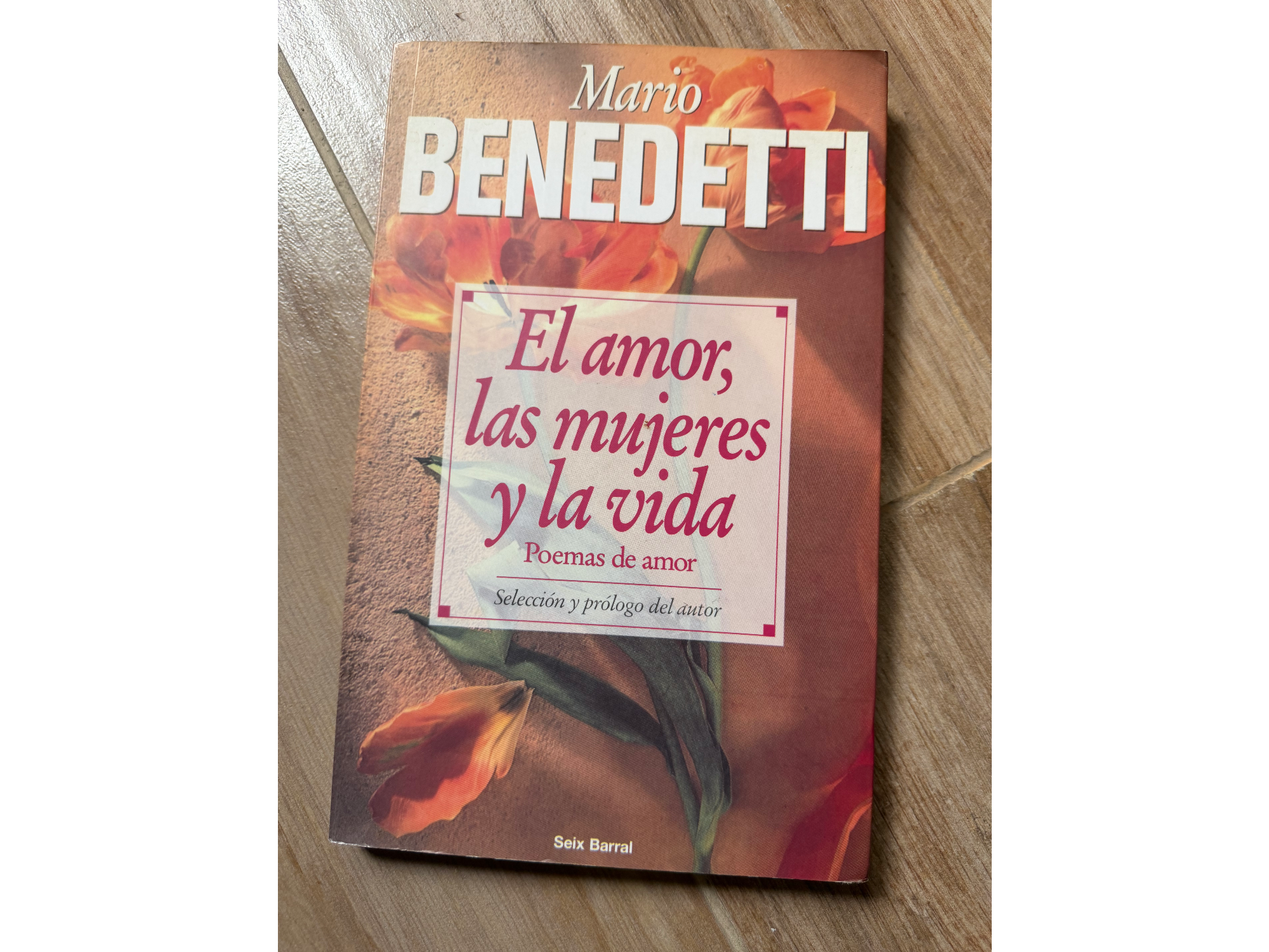 El amor, las mujeres y la vida - Mario Benedetti