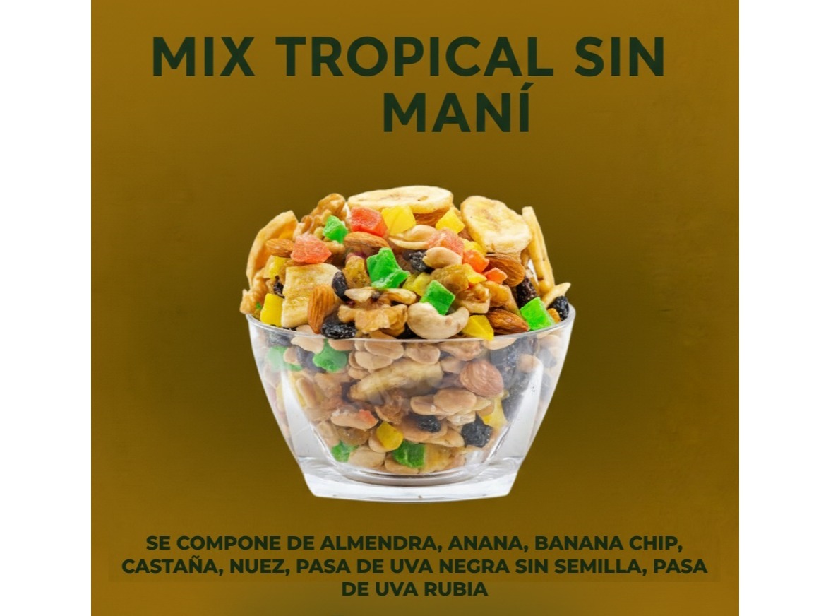 MIX TROPICAL SIN MANI 1KG