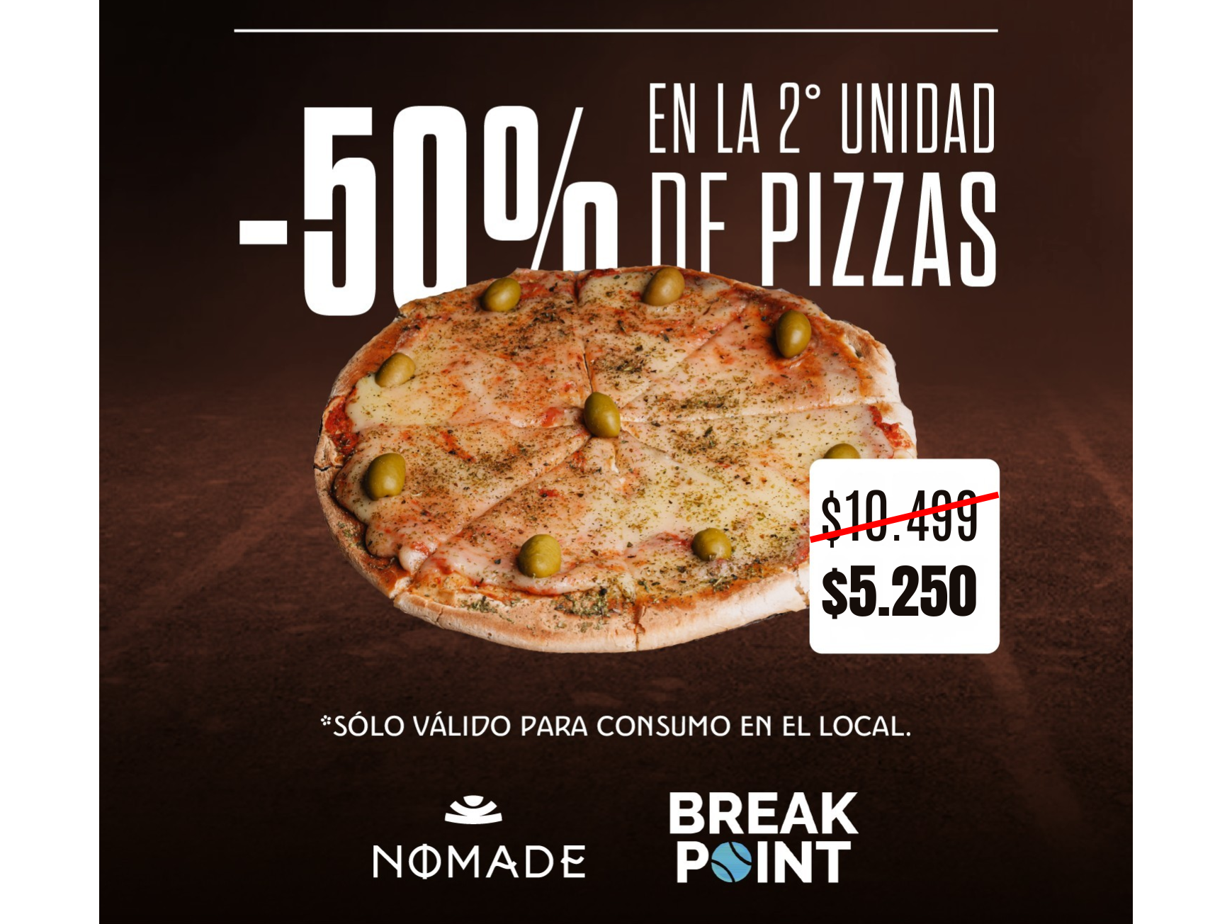 50% OFF EN LA 2° PIZZA