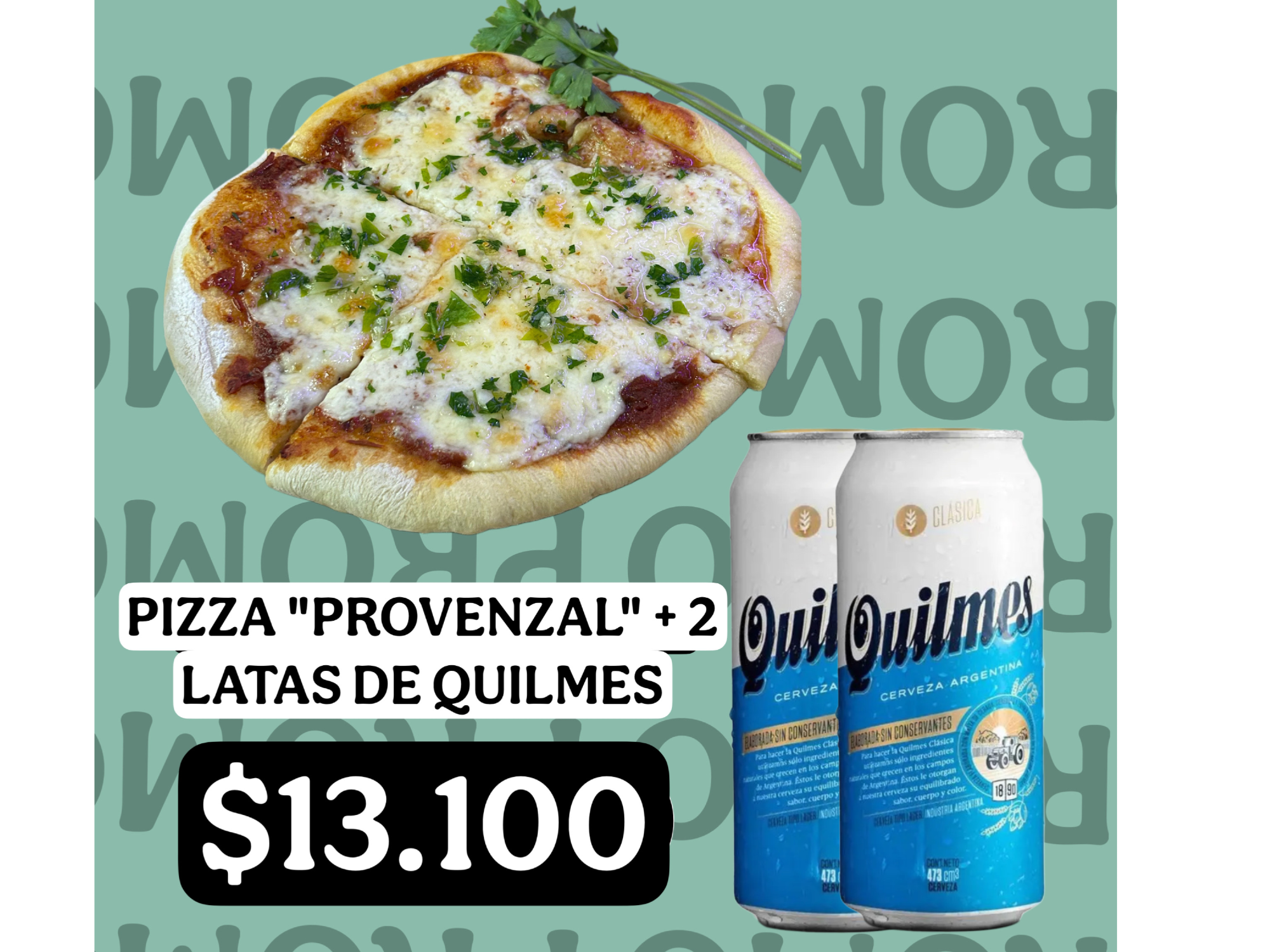 PIZZA "PROVENZAL" + 2 LATAS DE QUILMES