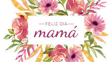 DIA DE LA MADRE