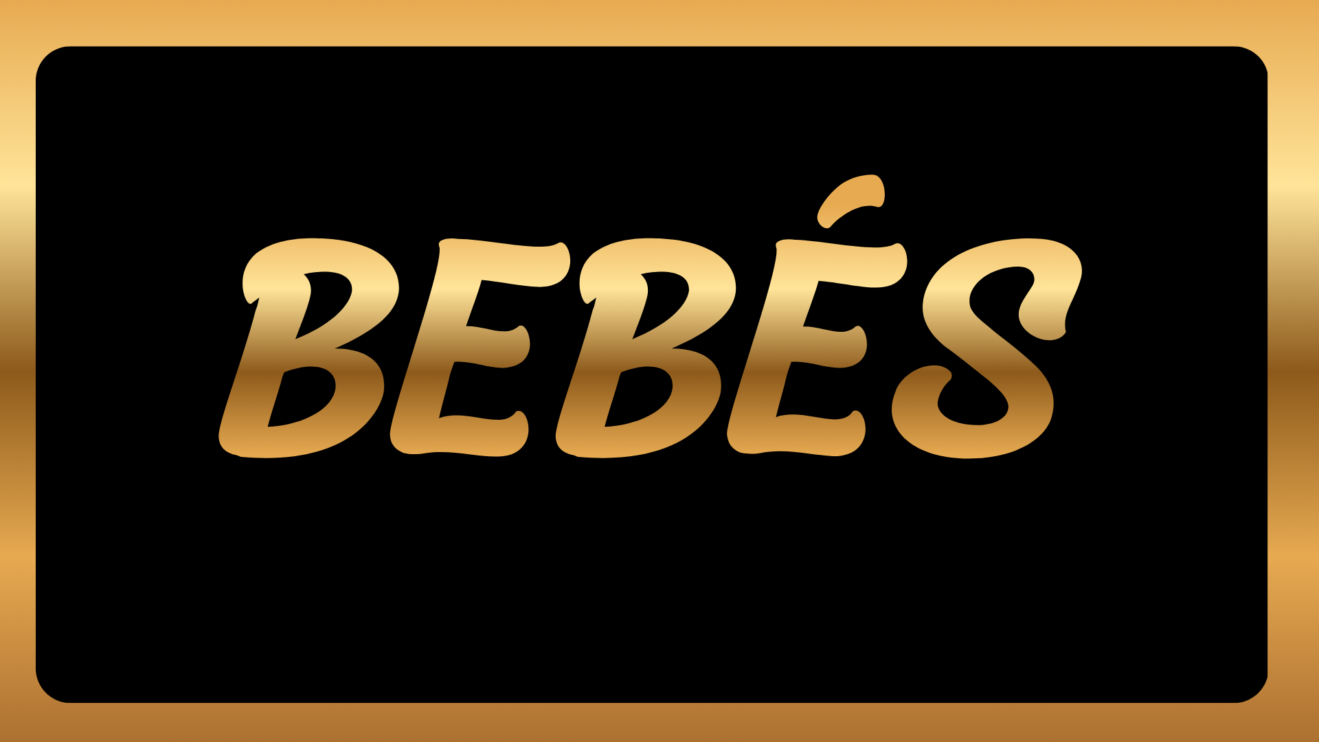 BEBES