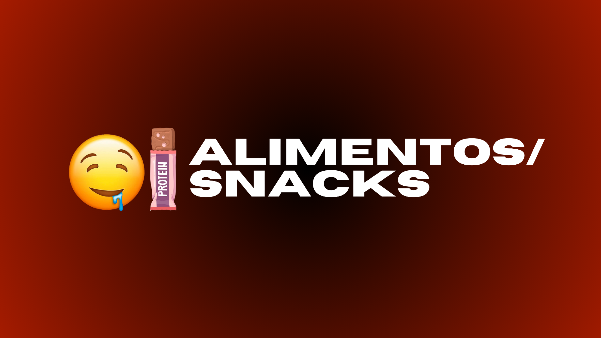 ALIMENTOS / SNACKS