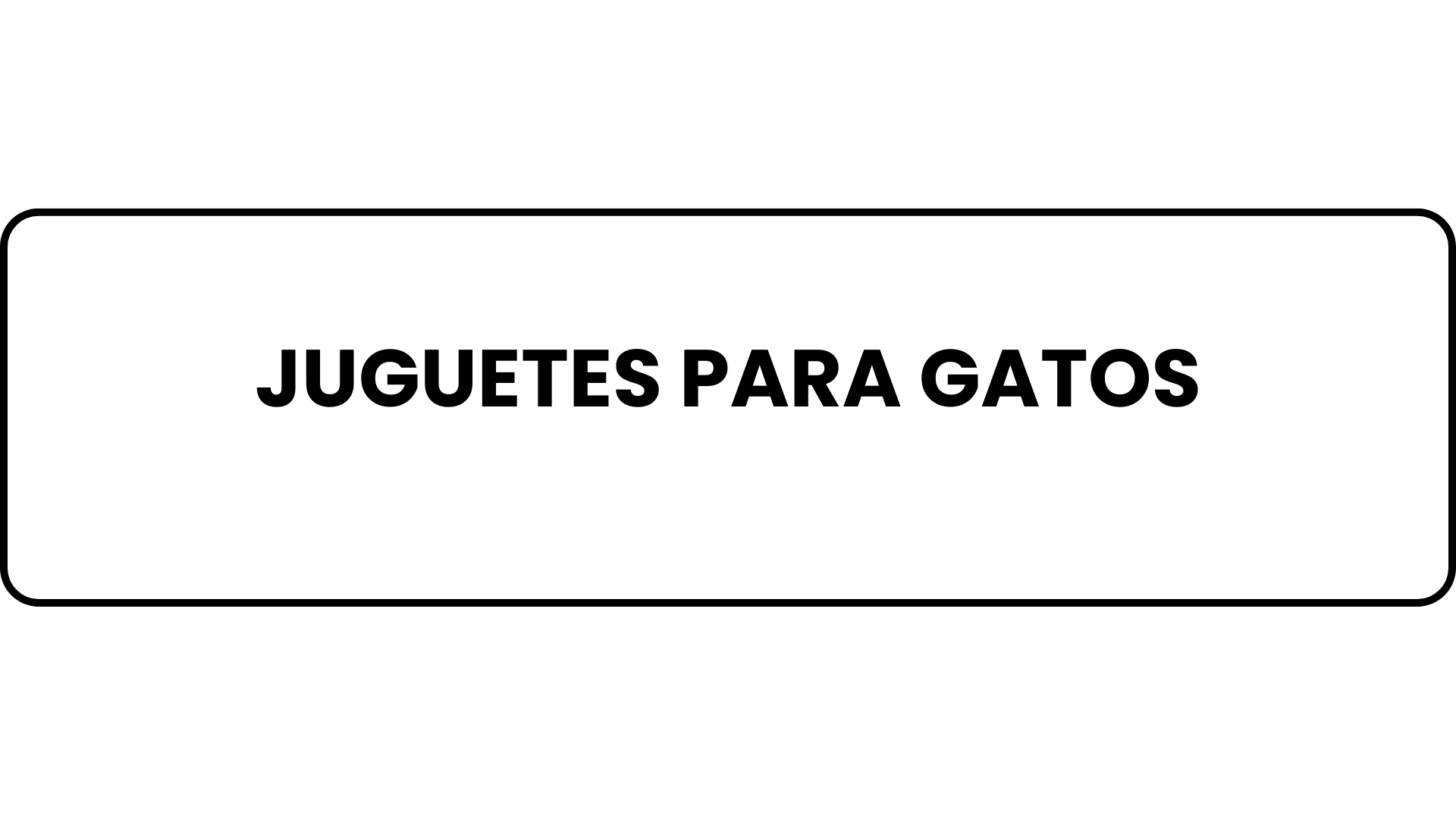 JUGUETES PARA GATOS