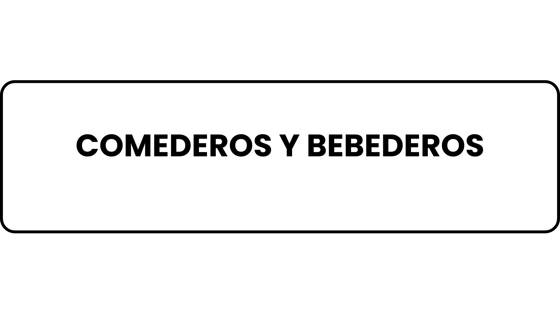 COMEDEROS BEBEDEROS