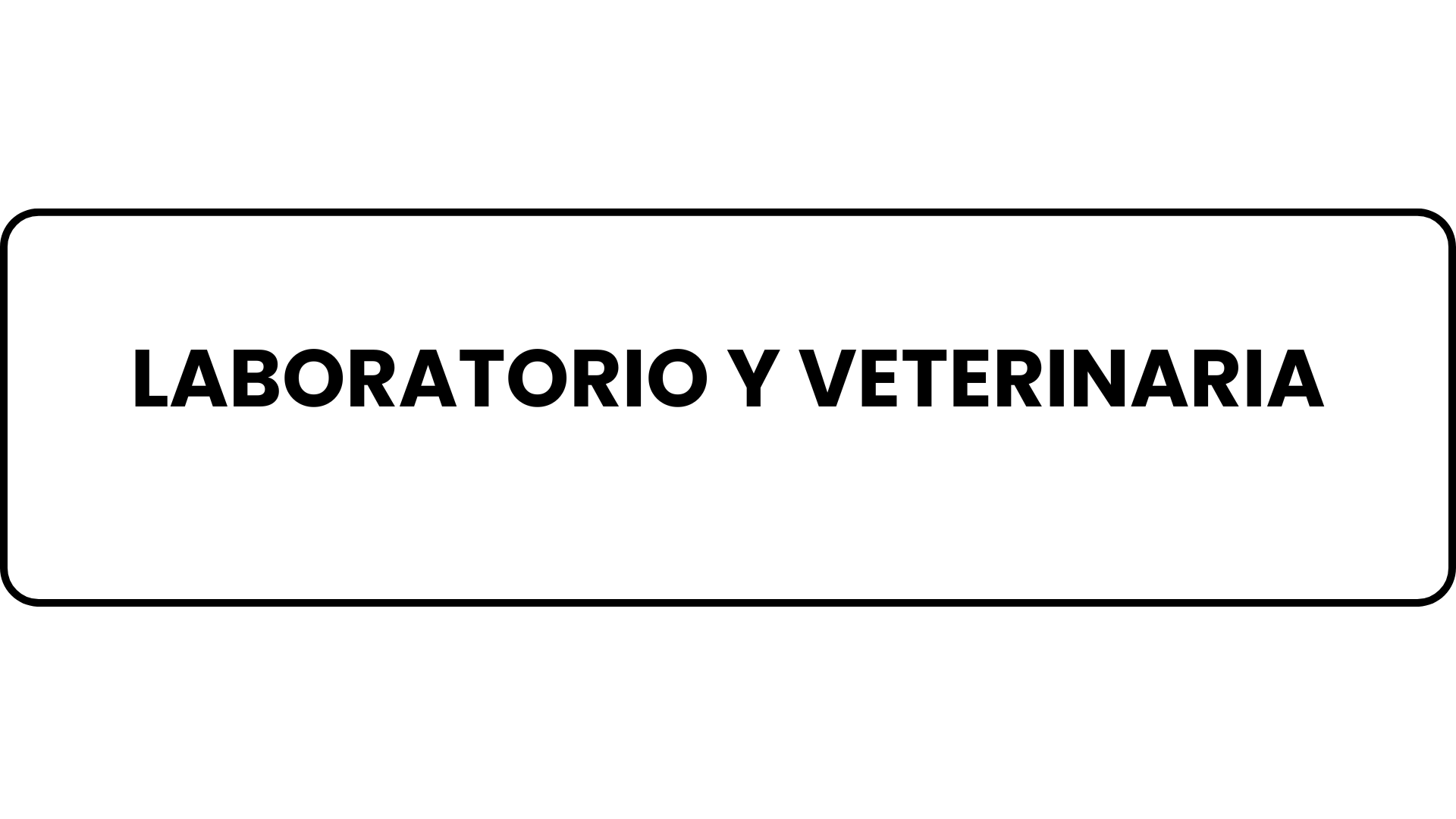 LABORATORIO  Y VETERINARIA