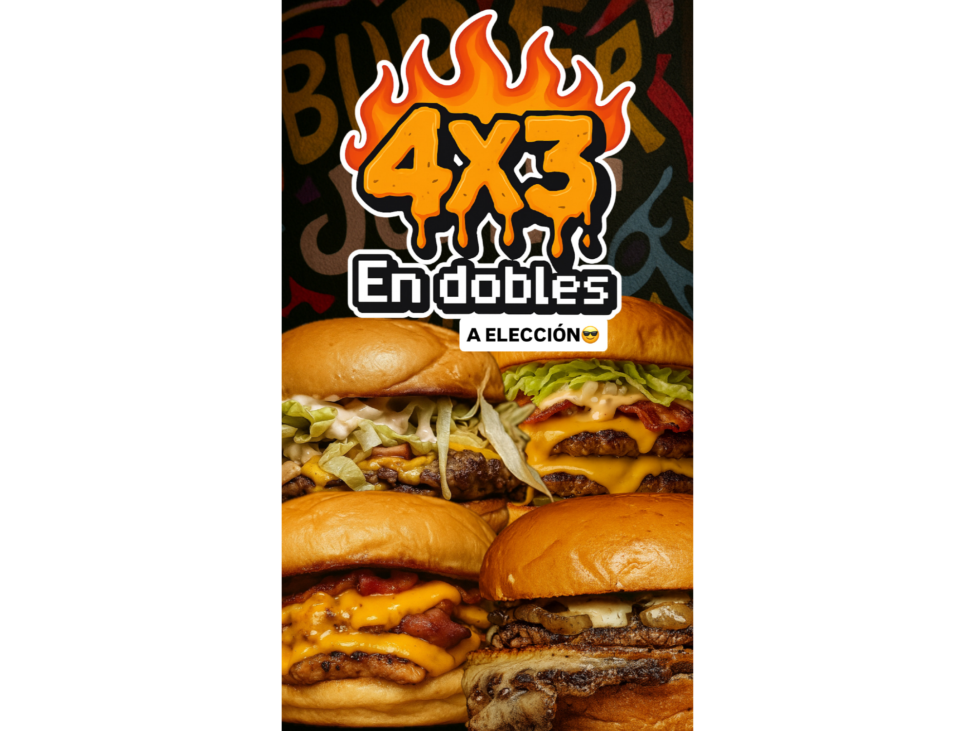 4x3 en Burgers dobles, a elección