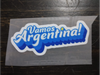VAMOS ARGENTINA 11CM X 4,5CM