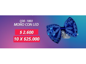 MOÑO CON LED POR 10 UNIDADES