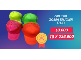 GORRA TRUCKER FLUO 10 UNIDADES