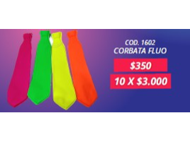 CORBATA FLUO 10 UNIDADES
