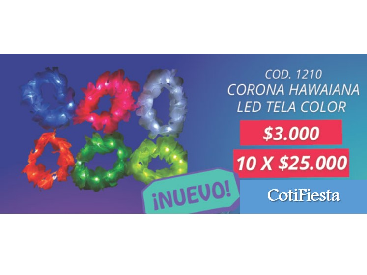 CORONA HAWAIANA LED TELA DE COLOR POR UNIDAD