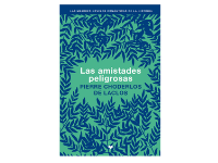 LAS AMISTADES PELIGROSAS - NOVELAS ROMANTICAS Ed. 6 19/09/2023