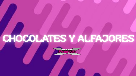 CHOCOLATES Y ALFAJORES