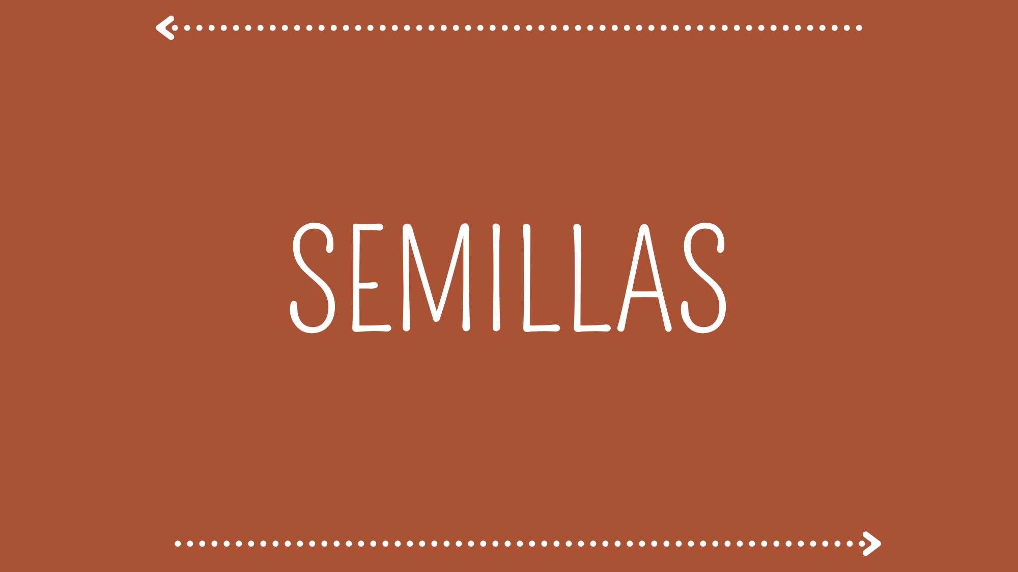 SEMILLAS