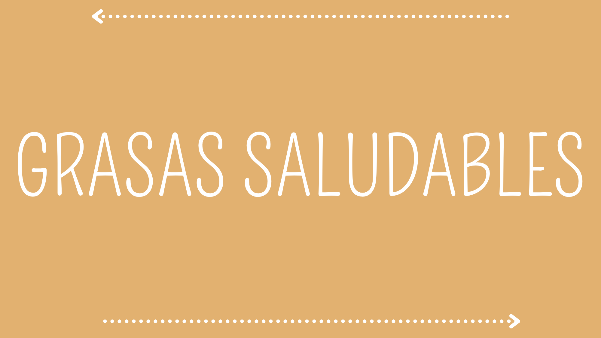GRASAS SALUDABLES