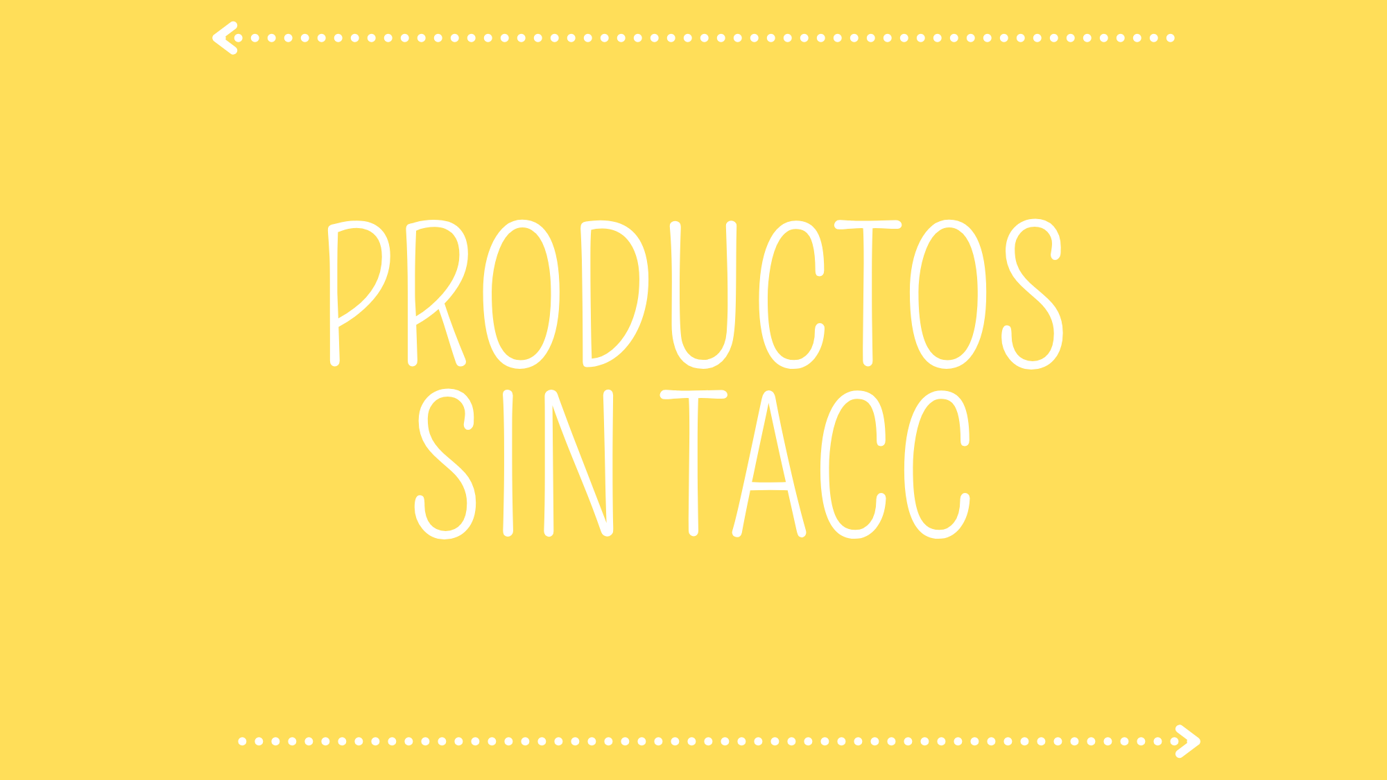 PRODUCTOS SIN TACC