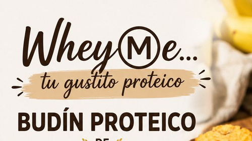 Budin Proteico .. " Whey Me"