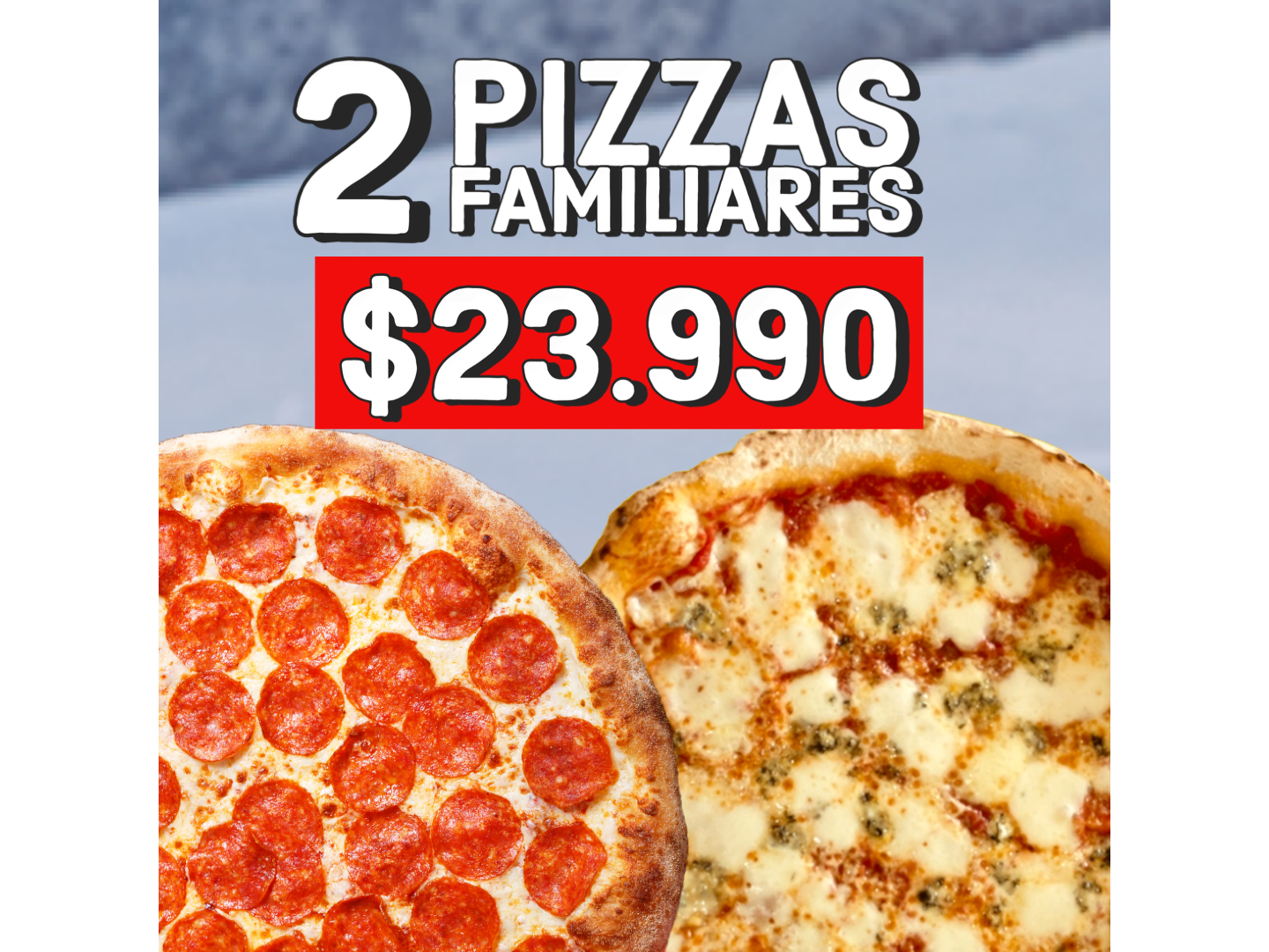 2 pizzas familiares PREMIUM