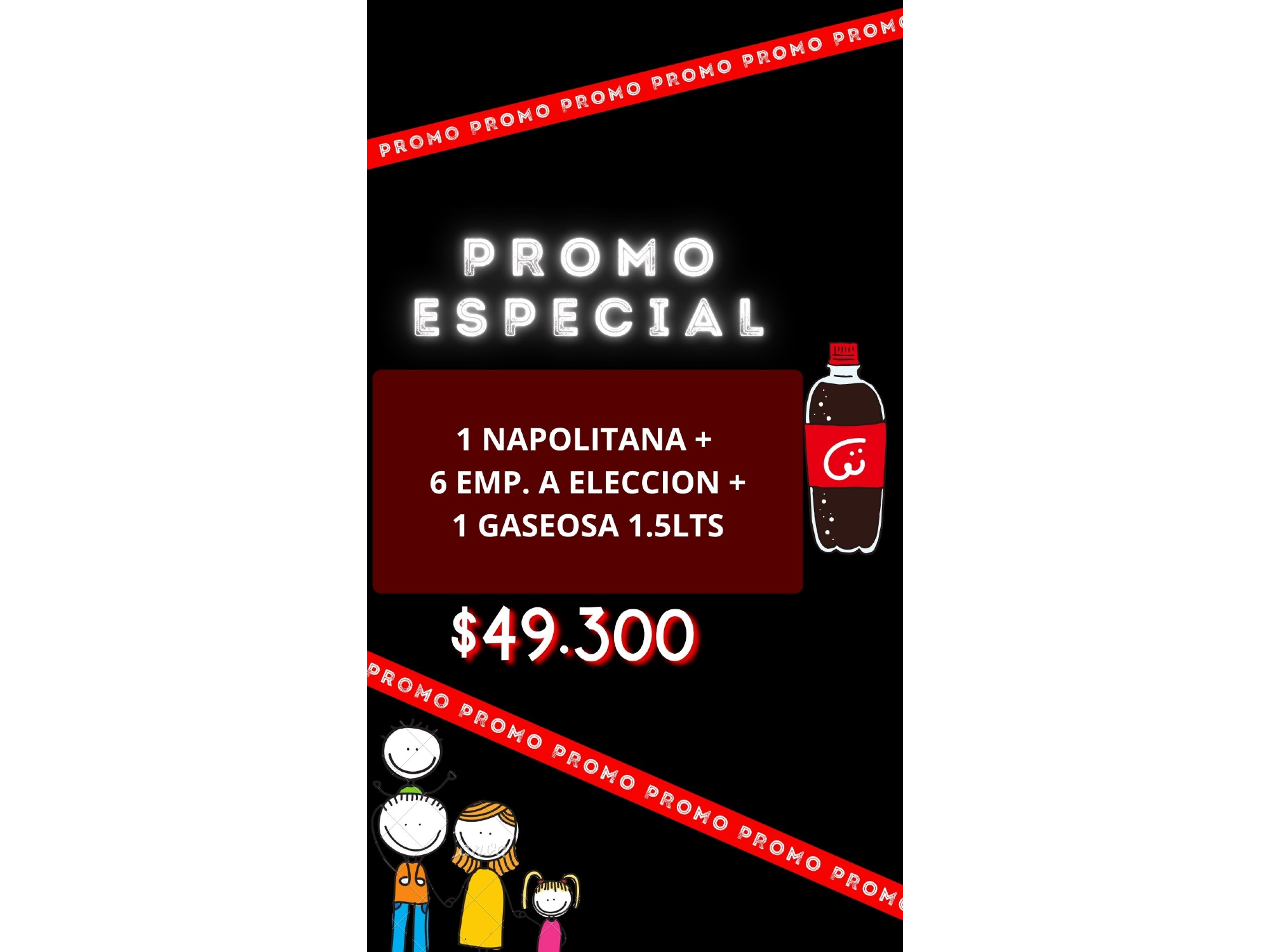 1 NAPOLITANA + 6 EMP. ELECCION + BEBIDA 1.5LT