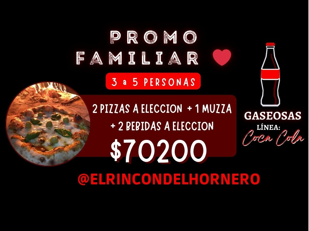 PROMO FAMILIAR - 2 PIZZAS A ELECCION + 1 MUZZA + 2 BEBIDAS A ELECCION