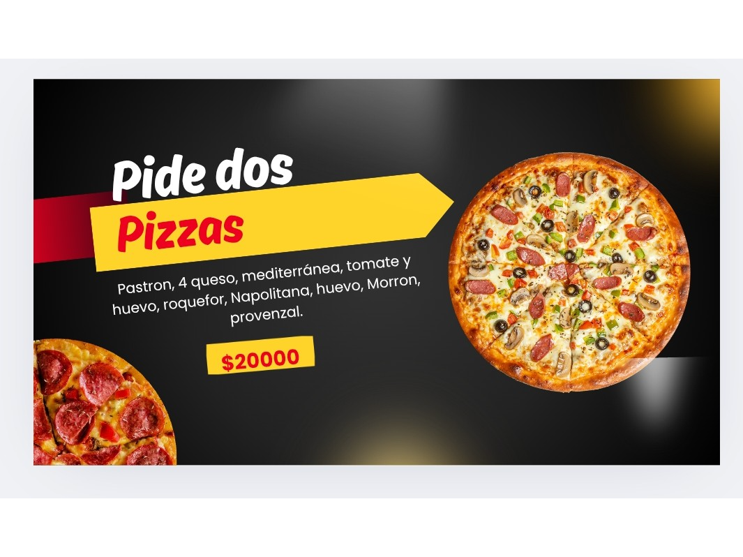 2 pizzas a elección