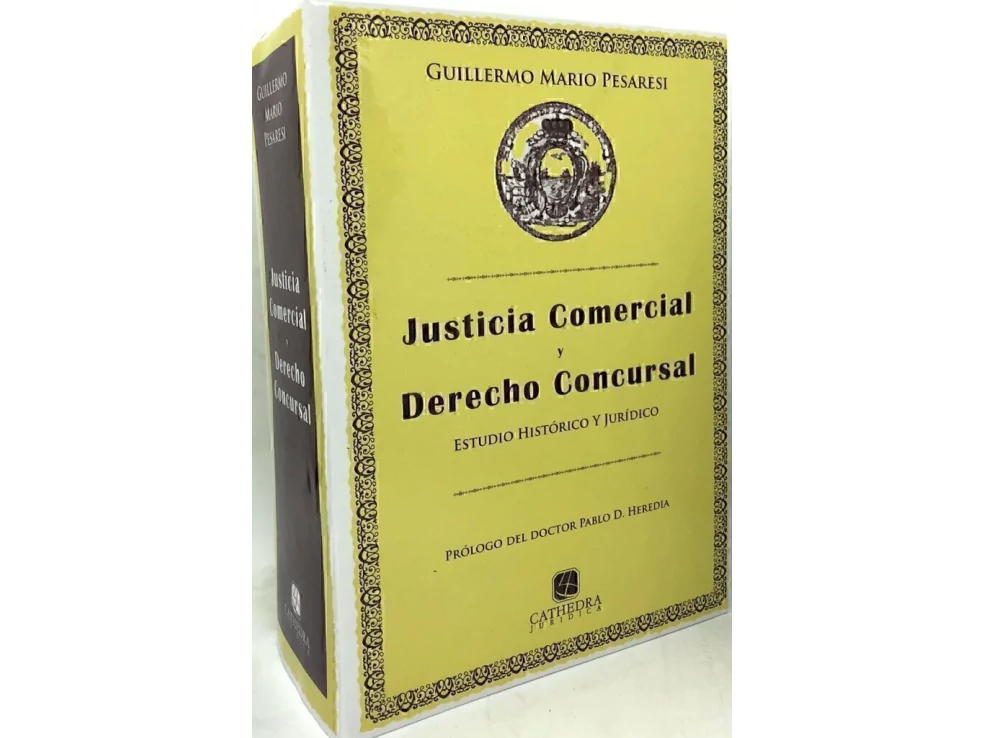 JUSTICIA COMERCIAL Y DERECHO CONCURSAL. ESTUDIO HISTORICO Y JURIDICO.