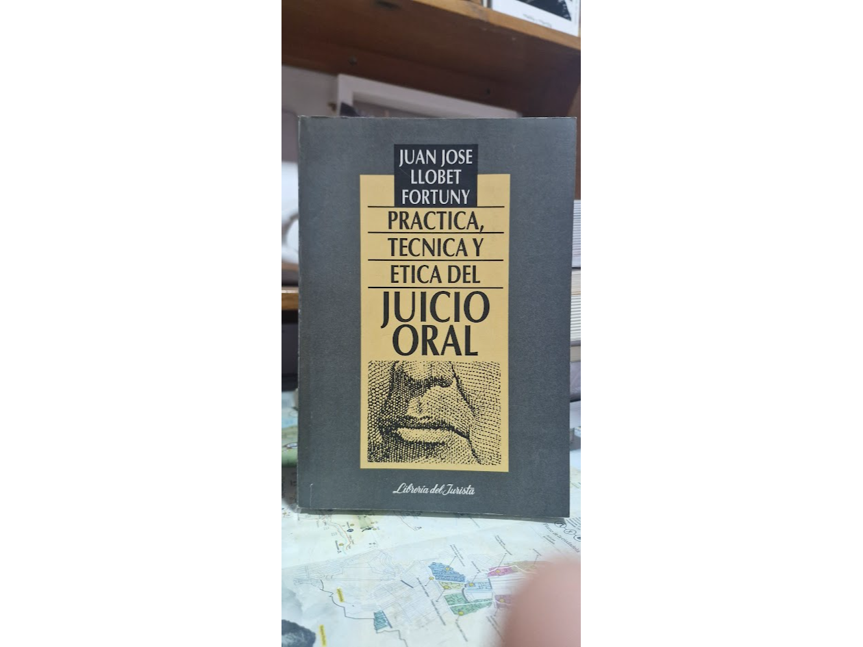 Practica Técnica y Etica del Juicio Oral