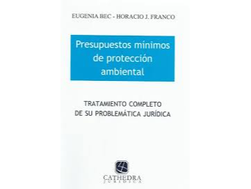 PRESUPUESTOS MINIMOS DE PROTECCION AMBIENTAL