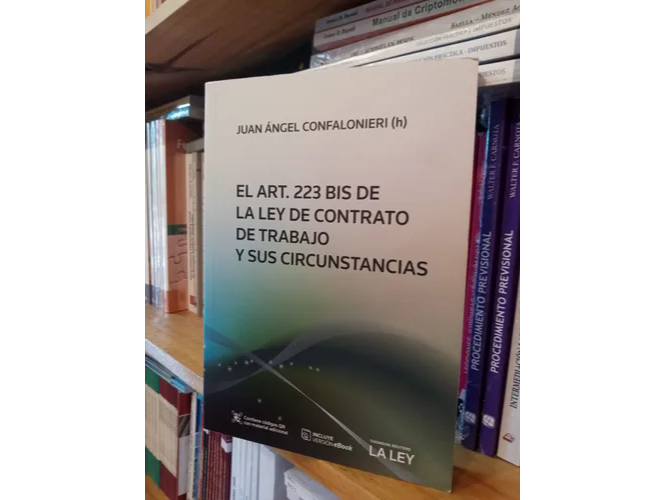 EL ART. 223 BIS DE LA LEY DE CONTRATO DE TRABAJO Y SUS CIRCUNSTANCIAS