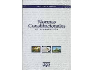 NORMAS CONSTITUCIONALES SU ELABORACION