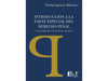 INTRODUCCION A LA PARTE ESPECIAL DEL DERECHO PENAL